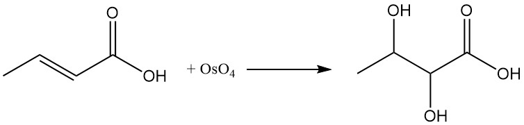 reaction of crotonic acid with osmium tetroxide to produce 2,3-dihydroxybutanoic acid